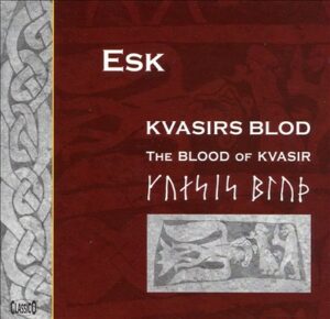 Kvasirs blod – Esk