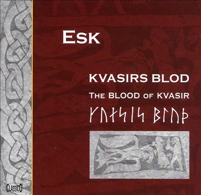 Kvasirs blod – Esk